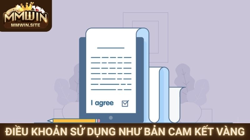 Điều khoản sử dụng như bản cam kết vàng