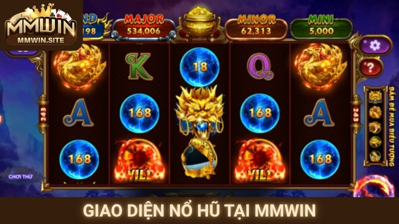 Kinh Nghiệm Chơi Nổ Hũ Hiệu Quả Tại MMWIN Mà Ai Cũng Nên Biết 1 Giao diện nổ hũ tại MMWIN