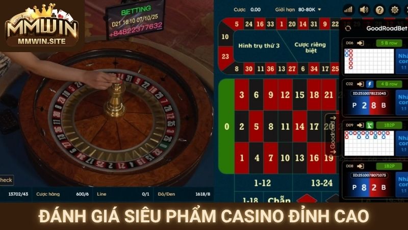 Đánh giá siêu phẩm casino đỉnh cao