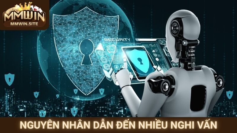 Nguyên nhân dẫn đến nhiều nghi vấn